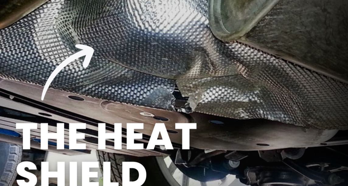 Heat Shields What Are They Guard My Ride